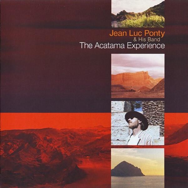 Jean Luc Ponty & His Band* - The Acatama Experience État correct -  reconditionné disponible sur Label Emmaüs